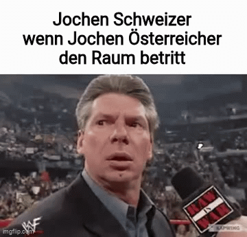 Jochen Schweizer wenn Jochen Österreicher den Raum betritt